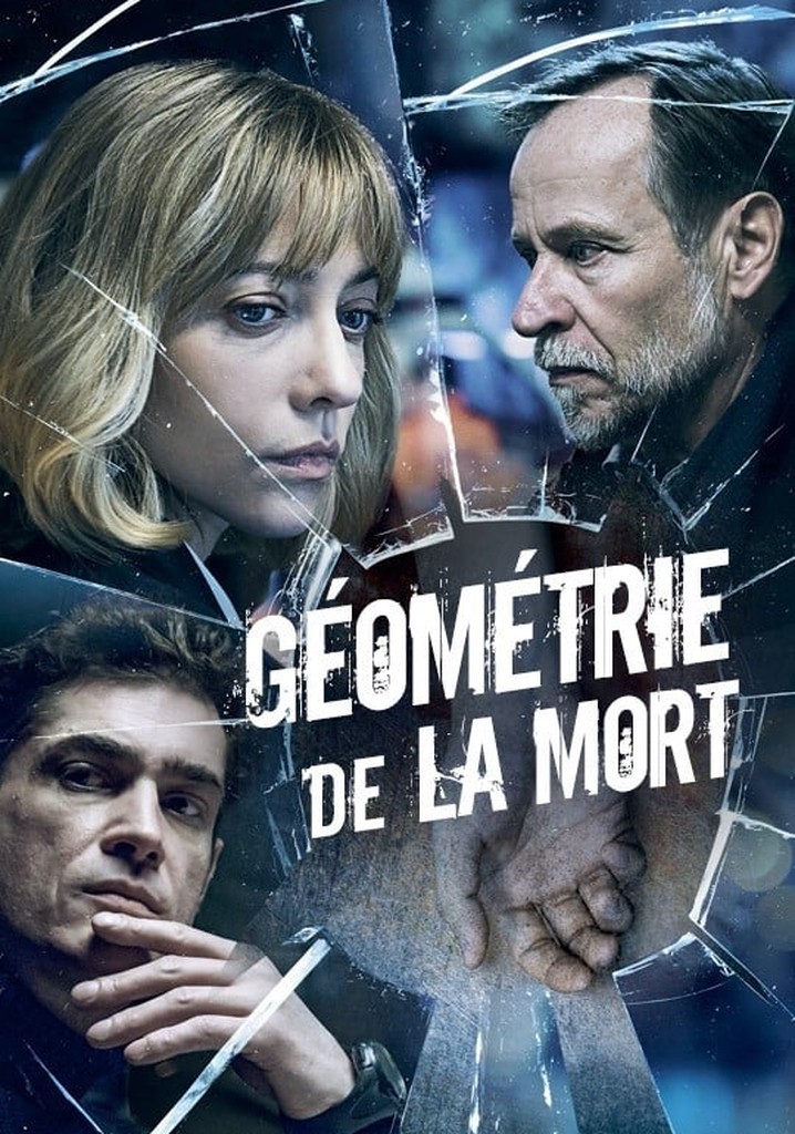 Regarder la série Géométrie de la mort streaming